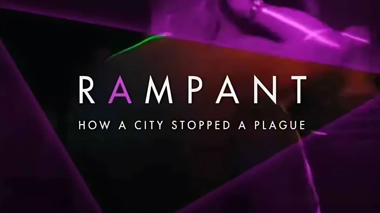 Rampant: How A City Stopped A Plague