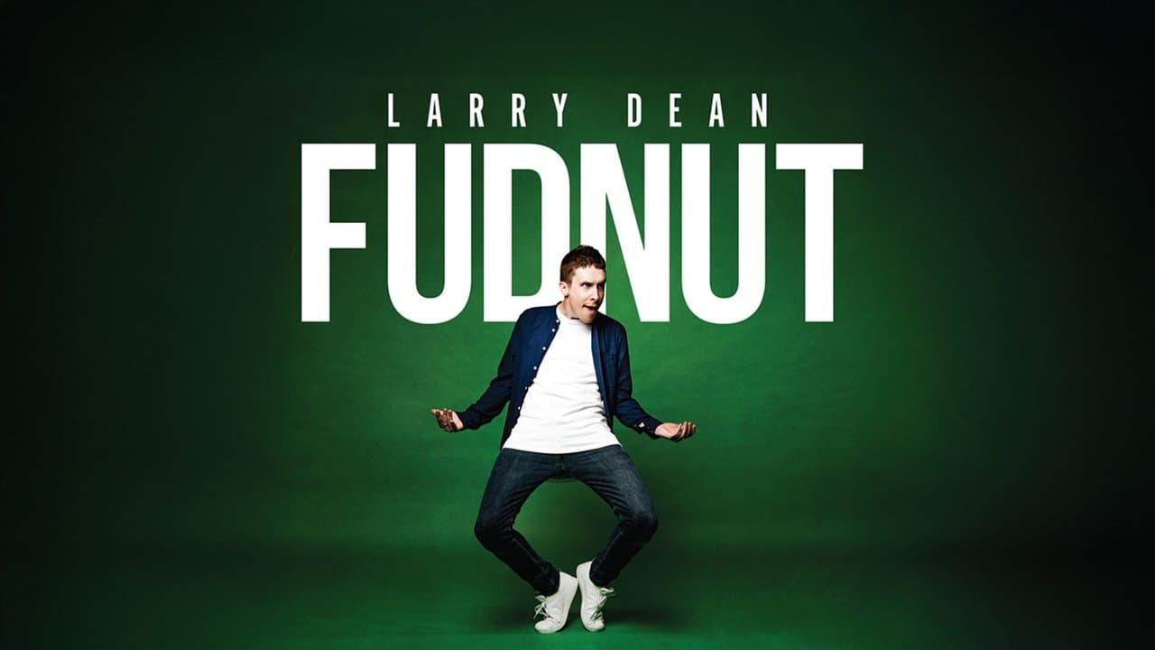 Larry Dean: Fudnut
