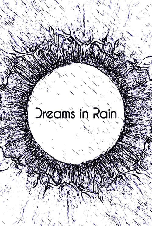 Dreams in Rain