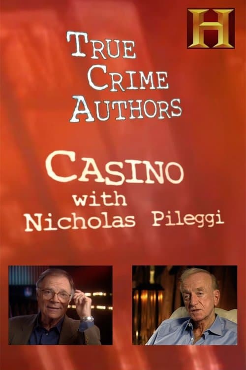 History Alive: True Crime Authors - Casino with Nicholas Pileggi